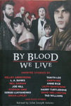 John Joseph Adams - By Blood We Live: Vorn