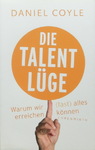 Daniel Coyle - Die Talent-Lüge - Warum wir (fast) alles erreichen können: Vorn