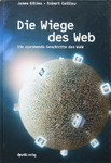 James Gillies & Robert Cailliau - Die Wiege des Web - Die spannende Geschichte des WWW: Vorn