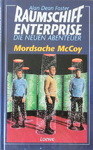 Alan Dean Foster - Mordsache McCoy - Raumschiff Enterprise - Die neuen Abenteuer: Vorn
