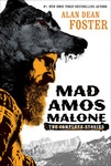 Alan Dean Foster - Mad Amos Malone - The Complete Stories: Titelbild