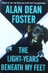 Alan Dean Foster - The Light-Years Beneath My Feet: Umschlag vorn