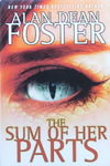 Alan Dean Foster - The Sum Of Her Parts: Vorn