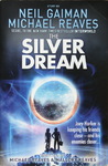 Neil Gaiman & Michael Reaves & Mallory Reaves - The Silver Dream: Vorn