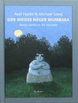 Axel Hacke & Michael Sowa - Der Weiße Neger Wumbaba - Kleines Handbuch des Verhörens: Vorn