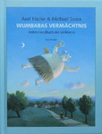 Axel Hacke & Michael Sowa - Wumbabas Vermächtnis - Drittes Handbuch des Verhörens: Vorn