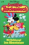 Walt Disney - Lustiges Taschenbuch Nr. 84 - Mit Volldampf ins Abenteuer: Vorn