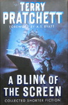 Terry Pratchett - A Blink of the Screen - Collected Shorter Fiction: Umschlag vorn