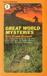 Eric Frank Russell - Great World Mysteries - Solutions to Some of the Most Baffling and Uncanny Events Ever to Confront Mankind: Vorn