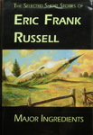 Eric Frank Russell - Major Ingredients: Umschlag vorn