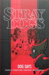 Tony Fleecs & Trish Forstner & Brad Simpson & Tone Rodriguez - Stray Dogs - Dog Days: Vorn