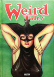 Frank Festa &amp; Hardy Kettlitz - 100 Jahre Weird Tales Jubiläumsedition Band 2: 1903 bis 1936: Vorn