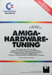 Uwe Gerlach & Christian Hochberger - Amiga-Hardware-Tuning - Für Amiga 000, 1000 und 2000 - Mit vielen Platinenlyouts und ausführlichen Selbstbauanleitungen: EPROM-Programmiergerät, Genlock-Interface, Midi-Interface, Modem, Akkugepufferte RAM/ROM-Disk, Digitizer: Vorn