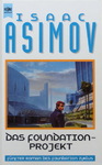 Isaac Asimov - Das Foundation-Projekt: Vorn