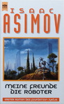 Isaac Asimov - Meine Freunde, die Roboter: Vorn