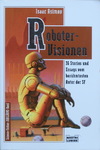 Isaac Asimov - Roboter-Visionen: Vorn