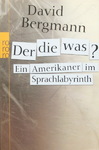 David Bergmann - Der, die, was? - Ein Amerikaner im Sprachlabyrinth: Vorn