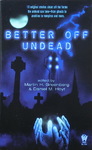 Martin H. Greenberg & Daniel M. Hoyt - Better Off Undead: Vorn