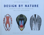 Otmar Bucher - Design by Nature - Warum Tiere so aussehen, wie sie aussehen: Vorn