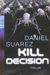 Daniel Suarez - Kill Decision: Vorn