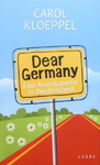 Carol Kloeppel - Dear Germany - Eine Amerikanerin in Deutschland: Vorn