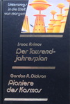 Unterwegs in die Welt von morgen - Der Tausendjahresplan, Pioniere des Kosmos: Vorn