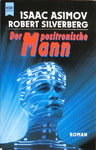 Isaac Asimov & Robert Silverberg - Der positronische Mann: Vorn