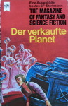 Wulf H. Bergner - Der verkaufte Planet - Eine Auswahl der besten Erzählungen aus THE MAGAZINE OF FANTASY AND SCIENCE FICTION 29. Folge: Vorn