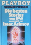 Isaac Asimov & Martin H. Greenberg - Die besten Stories von 1940 - ausgewählt von Isaac Asimov: Vorn