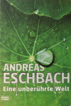 Andreas Eschbach - Eine unberührte Welt: Vorn