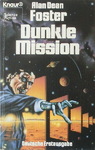 Alan Dean Foster - Dunkle Mission: Vorn