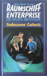 Alan Dean Foster - Todeszone Galaxis - Raumschiff Enterprise - Die neuen Abenteuer: Vorn
