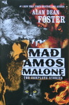 Alan Dean Foster - Mad Amos Malone - The Complete Stories: Umschlag vorn