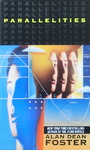 Alan Dean Foster - Parallelities: Vorn