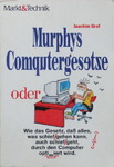 Joachim Graf - Murphys Computergesetze oder Wie das Gesetz, daß alles, was schiefgehen kann, auch schiefgeht, durch den Computer optimiert wird.: Vorn