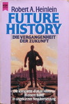 Robert A. Heinlein - Future History - Die Vergangenheit der Zukunft: Vorn