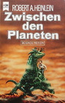 Robert A. Heinlein - Zwischen den Planeten: Vorn