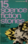 Harlan Ellison - 15 Science Fiction Stories - Harlan Ellisons Große SF-Anthologie - 15 schockierende Visionen aus der Welt von morgen und übermorgen: Vorn