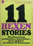 Günter M. Schelwokat - 11 Hexen Stories - Eine Sammlung unheimlicher Geschichten: Vorn