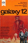 Walter Ernsting & Thomas Schlück - Galaxy 12: Vorn