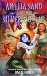 Jim C. Hines - Amelia Sand and the Silver Queens: Vorn