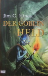 Jim C. Hines - Der Goblinheld: Vorn