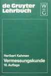 Heribert Kahmen - Vermessungskunde: Vorn
