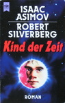Isaac Asimov & Robert Silverberg - Kind der Zeit: Vorn