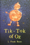 L. Frank Baum - Tik-Tok of Oz: Vorn
