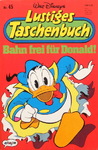 Walt Disney - Lustiges Taschenbuch Nr. 45 - Bahn frei für Donald!: Vorn