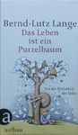 Bernd-Lutz Lange - Das Leben ist ein Purzelbaum - Von der Heiterkeit des Seins: Umschlag vorn