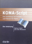 Markus Kohm & Jens-Uwe Morawski - KOMA-Script - Eine Sammlung von Klassen und Paketen für LaTeX2E - Die Anleitung: Vorn