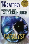 Anne McCaffrey & Elizabeth Ann Scarborough - Catalyst: Umschlag vorn