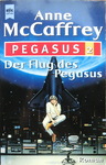 Anne McCaffrey - Der Flug des Pegasus - Pegasus 2: Vorn
